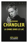 Raymond Chandler - La Dame dans le Lac