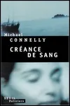 Michael Connelly - Créance de Sang