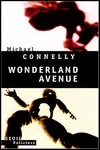 Michael Connelly - Wonderland Avenue