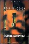 Robin Cook - Bombe Surprise