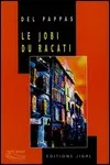 Gilles Del Pappas - Le Jobi du Racati