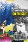 André Fortin - Un Été Grec