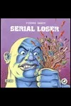 Serial Loser