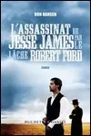 Ron Hansen - L'Assassinat de Jesse James par le Lâche Robert Ford 