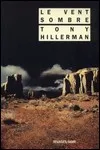 Tony Hillerman - Le Vent Sombre