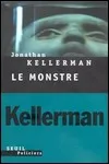 Jonathan Kellerman - Le Monstre