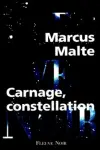 Carnage, Constellation