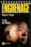 Hugues Pagan - L'Eau du Bocal