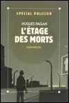 Hugues Pagan - L'Etage des Morts