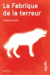 La Fabrique de la Terreur