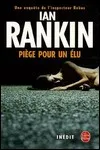 Ian Rankin - Piège Pour un Élu