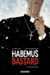 Jacky Schwartzmann - Habemus Bastard (T1 - L'Être Nécessaire)