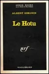 Albert Simonin - Le Hotu
