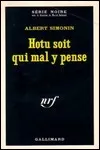 Albert Simonin - Hotu Soit qui Mal y Pense
