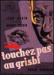 Touchez pas au Grisbi – Jacques Becker (1954)