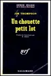 Jim Thompson - Un Chouette Petit Lot