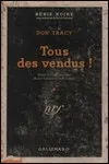 Don Tracy - Tous des Vendus !