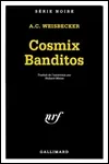 Allan C. Weisbecker - Cosmix Banditos