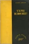 Jean Amila<br>Y'a pas de Bon Dieu !