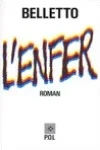 René Belletto<br>L'Enfer