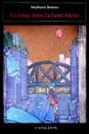 Stéphanie Benson<br>Le Loup dans la Lune Bleue