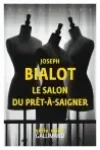 Joseph Bialot<br>Le Salon du Prêt-à-Saigner