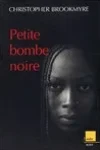 Christopher Brookmyre<br>Petite Bombe Noire