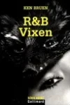 Ken Bruen<br>R&B - Vixen