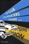 Michael Chabon<br>Le Club des Policiers Yiddish