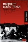 Sylvie Cohen<br>Mammouth Rodéo Trash