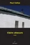 Paul Colize<br>Clairs Obscurs