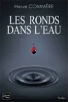 Hervé Commere<br>Les Ronds dans l'Eau