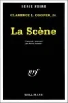 Clarence L. Cooper Jr<br>La Scène