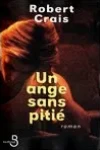 Robert Crais<br>Un Ange sans Pitié