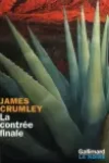 James Crumley<br>La Contrée Finale