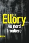 Roger Jon Ellory<br>Au Nord de la Frontière