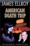 James Ellroy<br>American Death Trip