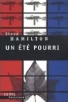 Steve Hamilton<br>Un Été Pourri