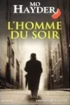 Mo Hayder<br>L'Homme du Soir