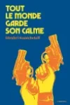 Dimitri Kantcheloff<br>Tout le Monde Garde son Calme
