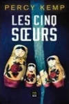 Percy Kemp<br>Les Cinq Sœurs