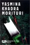 Yasmina Khadra<br>Morituri