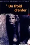 Joe R. Lansdale<br>Froid d'Enfer