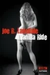 Joe R. Lansdale<br>Vanilla Ride