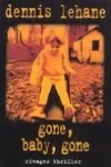 Dennis Lehane<br>Gone, Baby, Gone