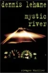 Dennis Lehane<br>Mystic River