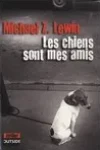 Michael Z. Lewin<br>Les Chiens sont mes Amis