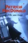 Patricia MacDonald<br>La Fille sans Visage