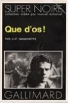 Jean-Patrick Manchette<br>Que d'Os !