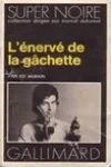 Ed McBain<br>L'Enervé de la Gâchette